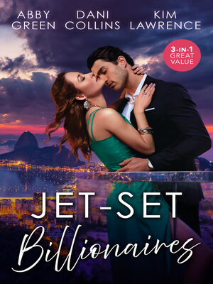 cover image of Jet-Set Billionaires / Their One-Night Rio Reunion/Cinderella For the Miami Playboy / Innocent In the Sicilian's Palazzo